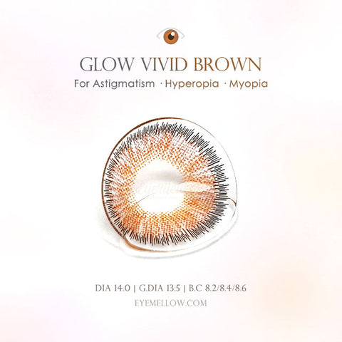 Glow Vivid Brown (Hyperopia) Colored Contact Lenses